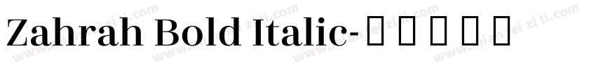 Zahrah Bold Italic字体转换